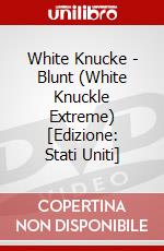 White Knucke - Blunt (White Knuckle Extreme) [Edizione: Stati Uniti] dvd