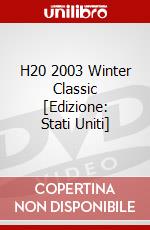 H20 2003 Winter Classic [Edizione: Stati Uniti] dvd