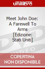 Meet John Doe: A Farewell To Arms [Edizione: Stati Uniti] dvd