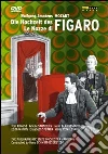 Wolfgang Amadeus Mozart - Le Nozze Di Figaro film in dvd di Joachim Hess