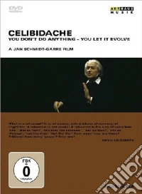 Sergiu Celibidache. You Don't Do Anything - You Let It Evolve dvd