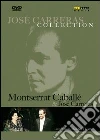 Jose' Carreras - Jose' Carreras & Monserrat Caballe' dvd