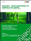 Bound - Der Gefesselte / Absolute Zero film in dvd di Jan Schmidt-Garre