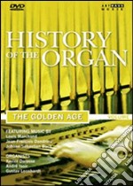 La storia dell'organo. Vol. 3. The Golden Age dvd