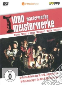 1000 Masterworks: British Painting Of The 18th And 19th Centuries dvd