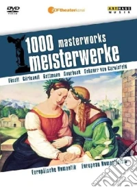 1000 Masterworks: European Romanticism dvd