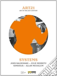 Art21: Art In The 21St Century - Systems dvd