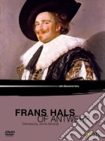 Frans Hals Of Antwerp: Art Documentary [Edizione: Regno Unito] dvd