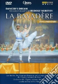 Ludwig Minkus - La Bayadere - Dancer's Dream - The Great Ballets Of Rudolf Nureyev dvd