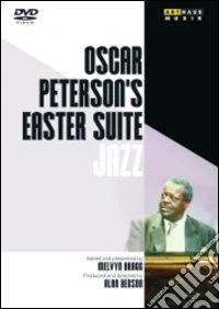 Oscar Peterson. Oscar Peterson's Easter Suite dvd