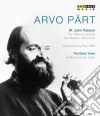 (Blu-Ray Disk) Arvo Part - The Early Years - Passione Secondo Giovanni dvd