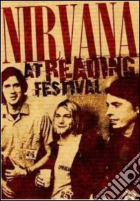 Nirvana. Nirvana At Reading Festival dvd