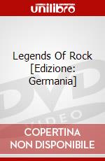 Legends Of Rock [Edizione: Germania] dvd