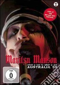 Marilyn Manson - What U See Is What U Get dvd