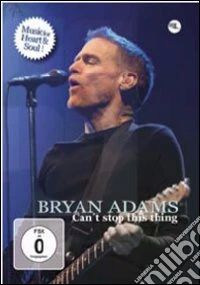 Bryan Adams.Can't Stop This Thing dvd