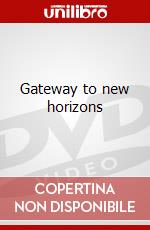 Gateway to new horizons dvd