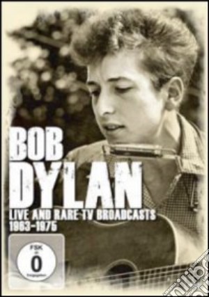 Bob Dylan - Live And Rare Tv Broadcasts '63-'75 film in dvd