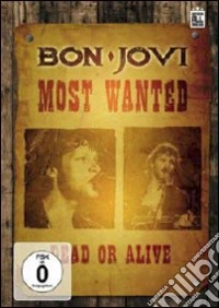 Bon Jovi. Most Wanted Dead Or Alive dvd