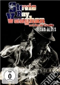 Stevie Ray Vaughan And Double Trouble - Texas Blues dvd