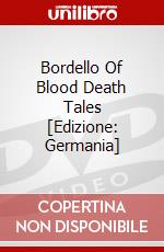 Bordello Of Blood Death Tales [Edizione: Germania] dvd
