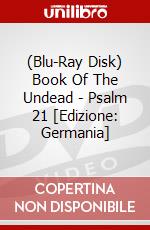 (Blu-Ray Disk) Book Of The Undead - Psalm 21 [Edizione: Germania] brd