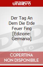 Der Tag An Dem Die Erde Feuer Fing [Edizione: Germania] dvd