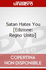 Satan Hates You [Edizione: Regno Unito] dvd