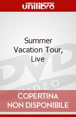 Summer Vacation Tour, Live dvd