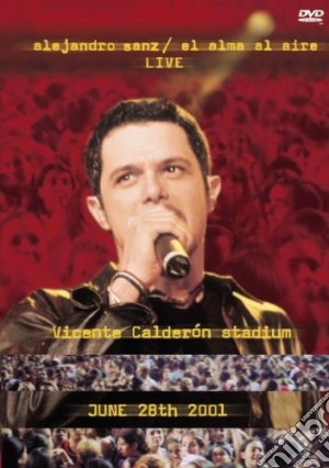 Alejandro Sanz - Al Alma Al Aire - Live [Edizione: Regno Unito] film in dvd