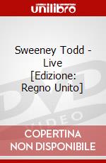 Sweeney Todd - Live [Edizione: Regno Unito] dvd