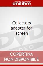 Collectors adapter for screen dvd