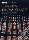 Choir of King's College - Carols From King's dvd