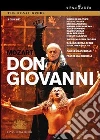Wolfgang Amadeus Mozart. Don Giovanni film in dvd di Francesca Zambello