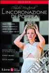Claudio Monteverdi. L'incoronazione di Poppea film in dvd di David Alden
