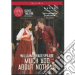 William Shakespeare: Much Ado About Nothing (Globe Theatre On Screen) [Edizione: Regno Unito] dvd