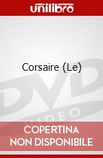 Corsaire (Le) dvd