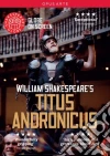 Shakespeare - Titus Andronicus dvd