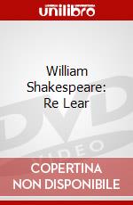William Shakespeare: Re Lear dvd