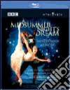 (Blu Ray Disk) Felix Mendelssohn. A Midsummer Night's Dream film in blu ray disk di Francia Russell