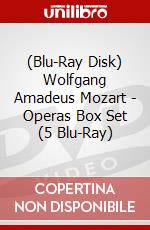 (Blu-Ray Disk) Wolfgang Amadeus Mozart - Operas Box Set (5 Blu-Ray) film in dvd di Opus Arte