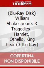 (Blu-Ray Disk) William Shakespeare: 3 Tragedies - Hamlet, Othello, King Lear (3 Blu-Ray) brd