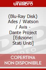 (Blu-Ray Disk) Ades / Watson / Avis - Dante Project [Edizione: Stati Uniti] brd