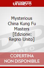 Mysterious China  Kung Fu Masters [Edizione: Regno Unito] dvd