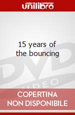 15 years of the bouncing dvd