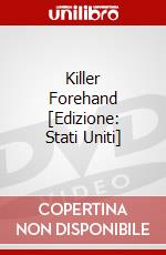 Killer Forehand [Edizione: Stati Uniti] dvd