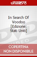 In Search Of Voodoo [Edizione: Stati Uniti] dvd
