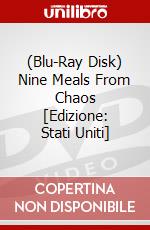 (Blu-Ray Disk) Nine Meals From Chaos [Edizione: Stati Uniti] brd