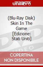 (Blu-Ray Disk) Skin In The Game [Edizione: Stati Uniti] brd