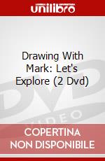 Drawing With Mark: Let's Explore (2 Dvd) dvd