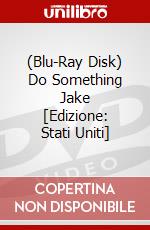 (Blu-Ray Disk) Do Something Jake [Edizione: Stati Uniti] brd